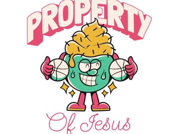 Property of jesus christian graffiti t-shirt design