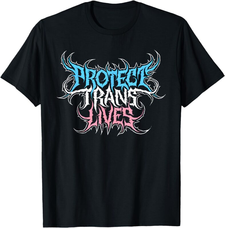 Protect Trans Lives Death Metal Pride Flag – Trans Rights T-Shirt