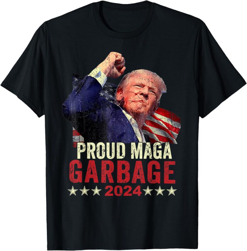 Proud MAGA Garbage Trump Supporter T-Shirt