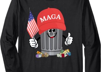 Proud MAGA Garbage Trump Supporter Trash Can Cartoon Funny Long Sleeve T-Shirt