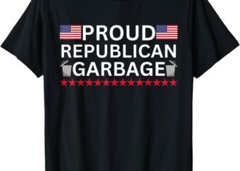 Proud Republican Garbage Support Election Graphic T-Shirt