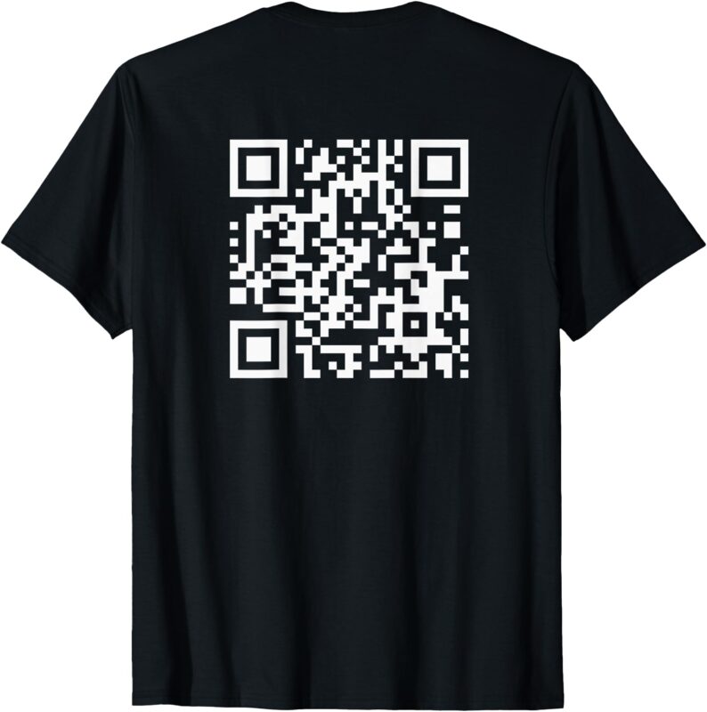 QR Code With Funny Hidden Message T-Shirt