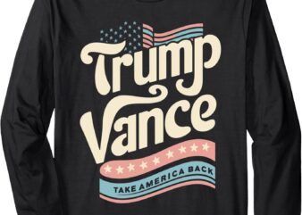 Retro 70s Trump Vance 2024 Long Sleeve T-Shirt