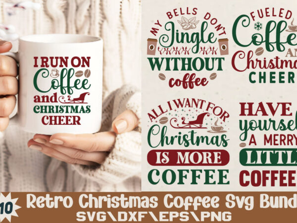 Retro christmas coffee t-shirt bundle retro christmas coffee svg bundle