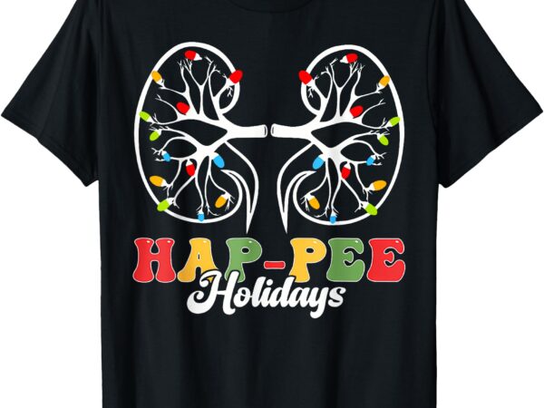 Retro hap pee holidays christmas dialysis nurse kidney xmas t-shirt