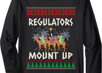 Retro Regulators Mount Up Camel Ugly Christmas Sweater Xmas Long Sleeve T-Shirt