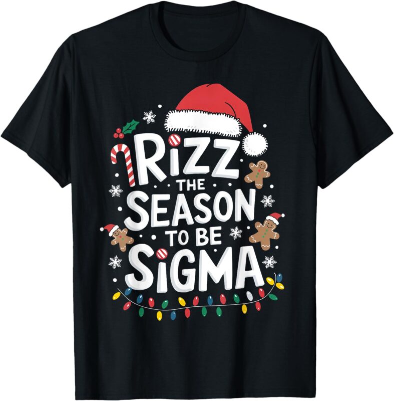 Rizz The Season to be Sigma Gen Alpha Xmas Santa Christmas T-Shirt