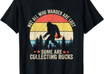 Rock Collector Bigfoot For Rockhound Geologist Geod Hunter T-Shirt