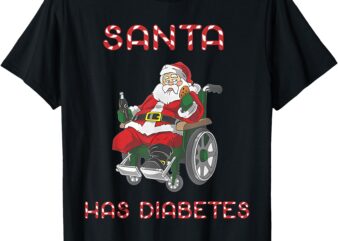 Santa Has Diabetes Funny Christmas T-Shirt