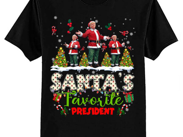 Santa’s favorite president santa trump dance funny christmas t-shirt ltsp