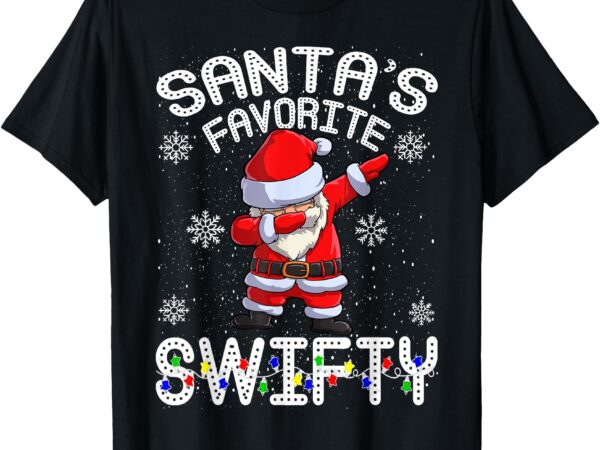 Santa’s favorite swifty merry santa christmas t-shirt