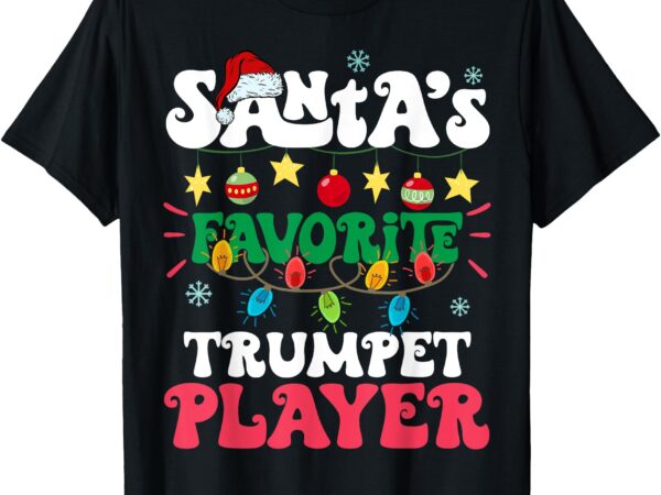 Santa’s favorite trumpet player santa hat light christmas t-shirt