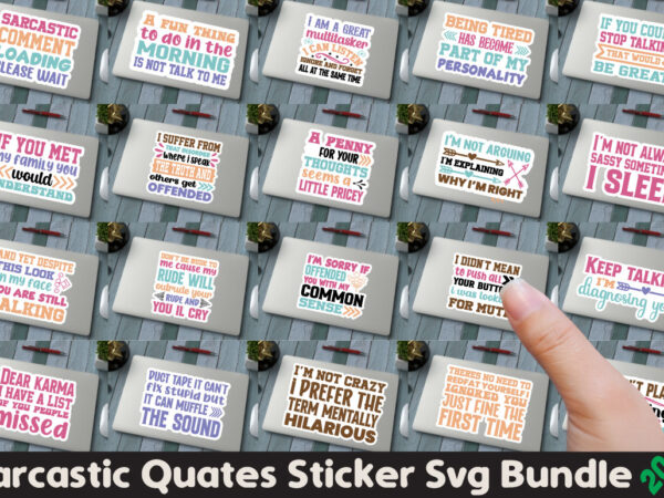 Sarcastic quotes sticker t-shirt bundle sarcastic quotes sticker svg bundle