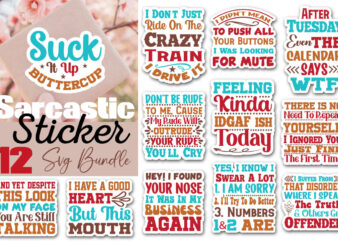 Sarcastic Quotes Sticker T-shirt Bundle Sarcastic Quotes Sticker Svg Bundle