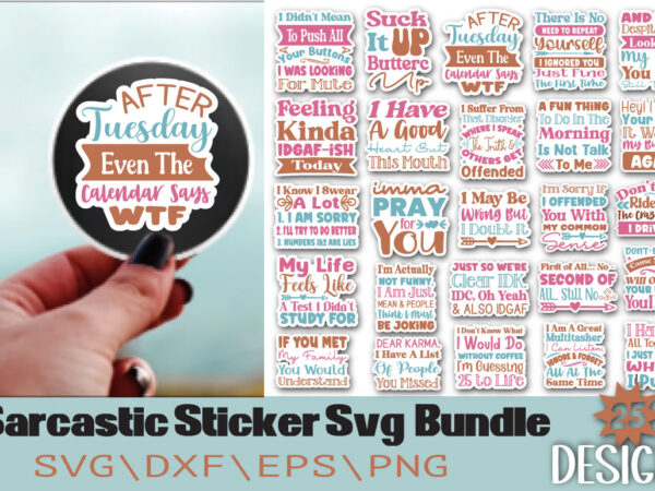 Sarcastic sticker t-shirt bundle sarcastic sticker svg bundle