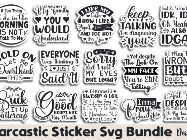 Sarcastic sticker t-shirt bundle sarcastic sticker svg bundle