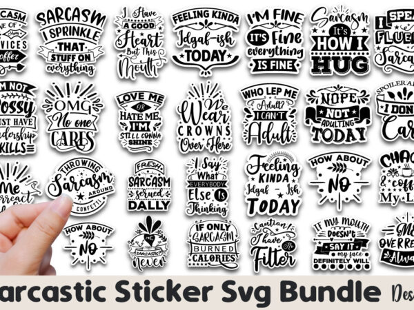 Sarcastic sticker t-shirt bundle sarcastic sticker svg bundle