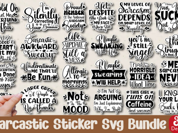 Sarcastic sticker svg bundle t shirt template vector