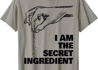 Secret Ingredient Funny Cooking Cook Chef T-Shirt