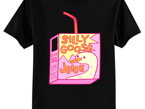 Silly goose juice classic t-shirt