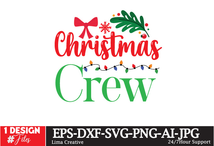 Christmas Crew T-shirt Design,Christmas T-shirt De4sign, Christmas SVG Cut File