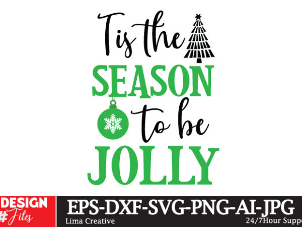 Tis the season to be jolly t-shirt design,