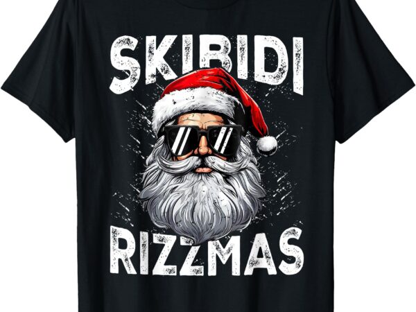 Skibidi rizzmas christmas rizz santa claus charisma cool men t-shirt