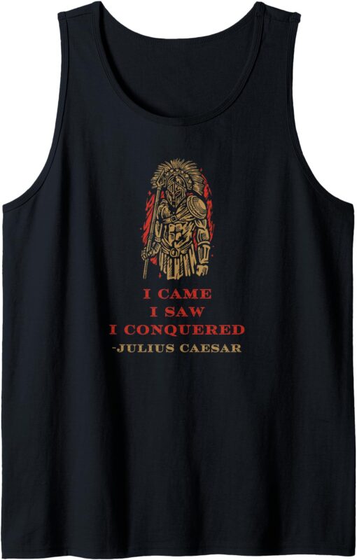 Stoicism Came Saw Conquered Julius Caesar Stoic Tank Top