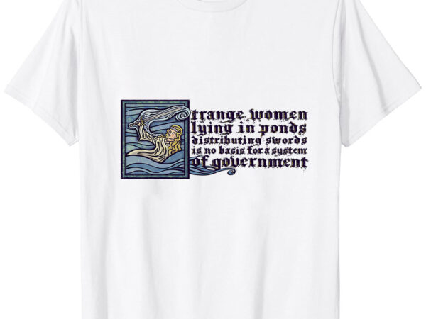 Strange women lying in ponds classic t-shirt