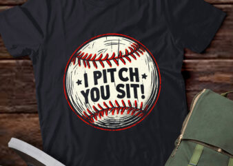 Ta103-baseball i pitch you sit pitcher t shirt