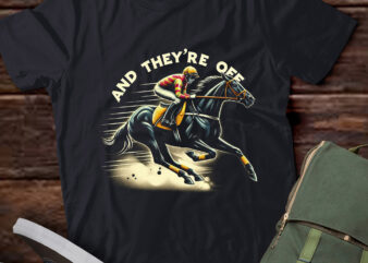 TA107-And They’re Of Gift for jockeys horse riders T-Shirt