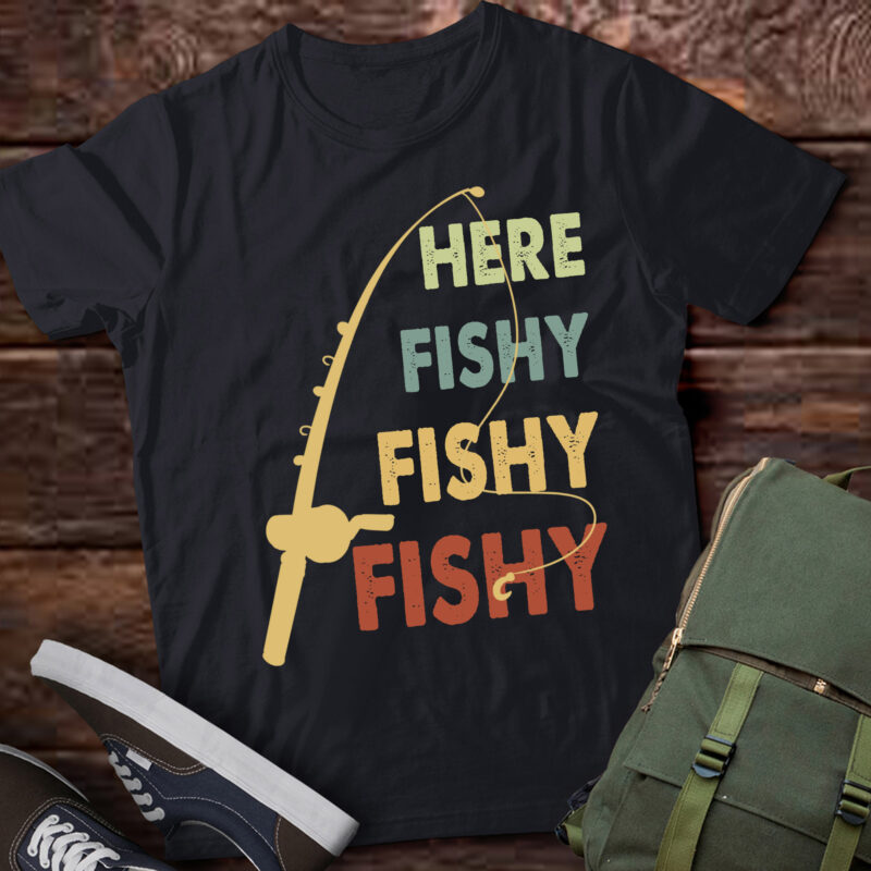 TA11-Fishing-Shirt Here-Fishy Graphic Funny T-Shirt