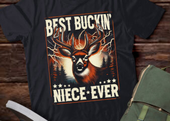 TA115-Best Buckin’ Niece Ever Tee Deer Hunting Bucking Father T-Shirt