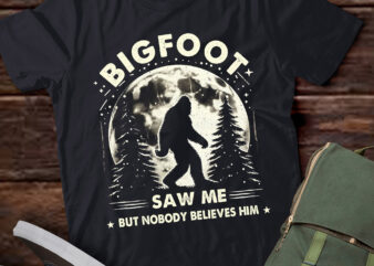 TA37-Big.foot Saw Me But Nobody Believes Him funny sasquatch Yeti T-Shirt