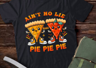 TA72-Aint’s No Lie Baby Pie Thanksgiving Funny Pie Pumpkin Fall T-Shirt