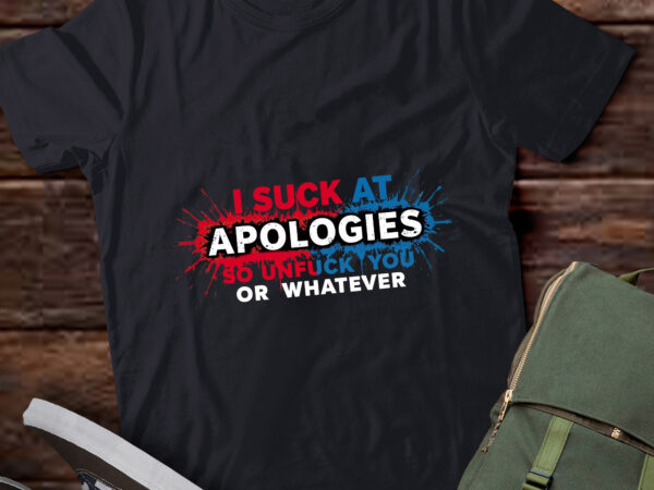 Ta88-retro vintage i suck at apologies so unfuck you or whatever t-shirt