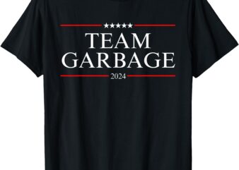 Team Garbage 2024 T-Shirt