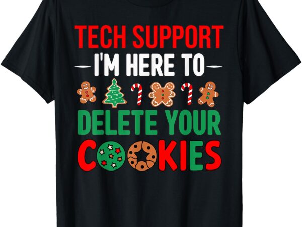 Tech support christmas cookies women men funny christmas t-shirt