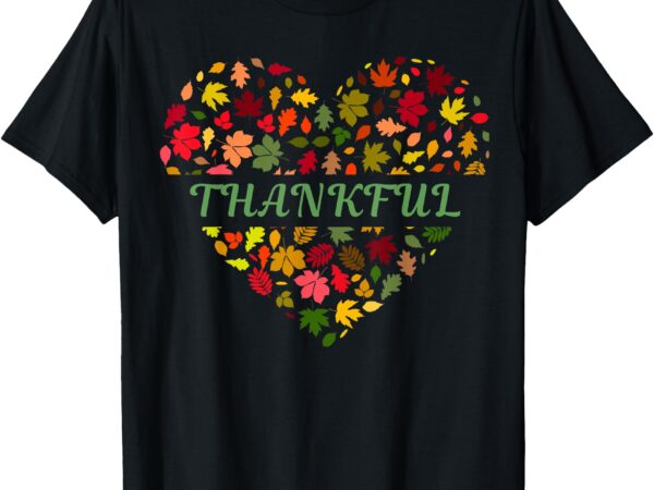 Thankful thanksgiving top for mom kids women teacher girls t-shirt