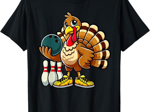 Thanksgiving bowling shirt men women funny turkey bowling t-shirt