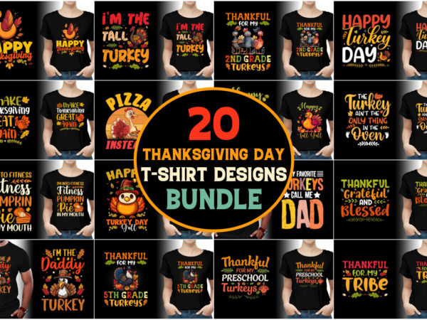 Thanksgiving day t-shirt design bundle,thanksgiving day,thanksgiving day t shirt design,thanksgiving day tee shirt design,thanksgiving day