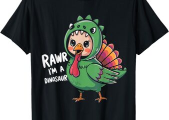 Thanksgiving Dinosaur Turkey Rawr I’m a Dinosaur Kids Boys T-Shirt