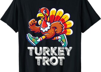 Thanksgiving Turkey Running Outfit Gear Costume Turkey Trot T-Shirt