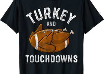 Thanksgiving Turkey and Touchdowns Football Men Boys T-Shirt