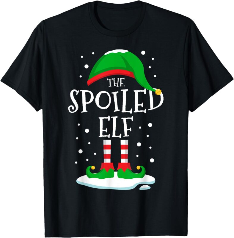 The Spoiled Elf Christmas Family Matching Xmas Group Funny T-Shirt