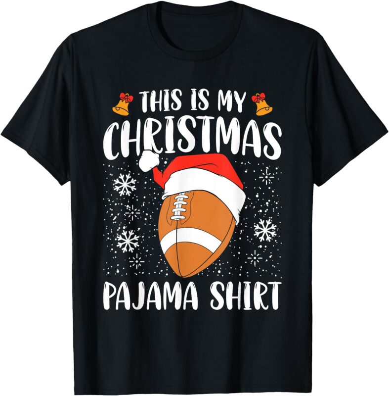 This Is My Christmas Pajama Shirt Football Xmas Sports T-Shirt