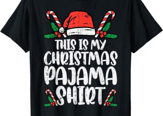 This Is My Christmas Pajama Shirt Funny Xmas PJs Men Women T-Shirt