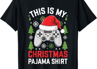 This Is My Christmas Pajama Shirt Gamer Teen Boy XMas PJs T-Shirt