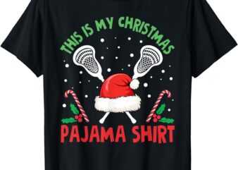 This Is My Christmas Pajama Tee Lacrosse Santa Hat Men Boys T-Shirt