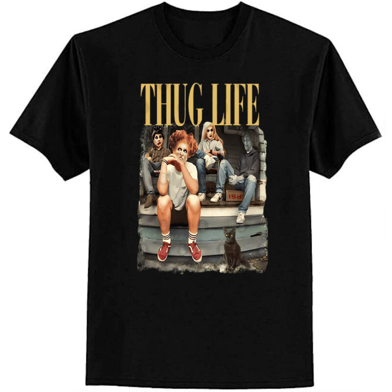 Thug Life Bad Witches T-Shirt